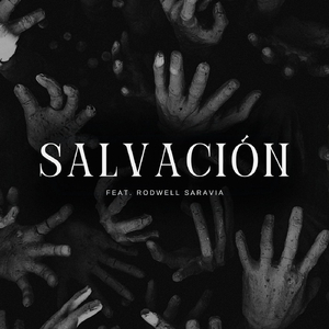 Salvación (feat. Rodwell Saravia)