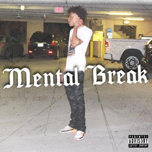 Mental Break