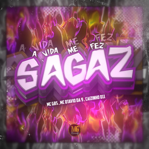 A Vida Me Fez Sagaz