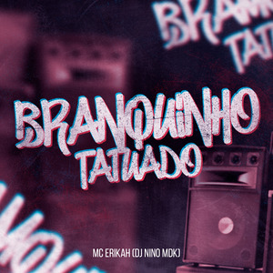 Branquinho Tatuado