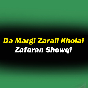 Da Margi Zarali Kholai