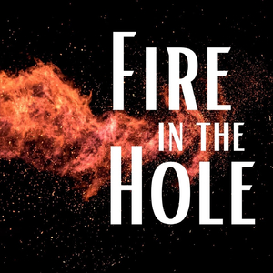 Fire in the Hole