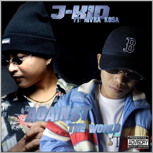 Against The World (feat. Nivra Kosa)