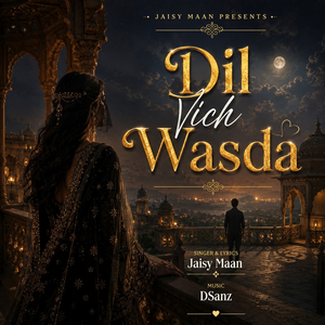 Dil Vich Wasda