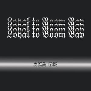 Loyal to Boom Bap