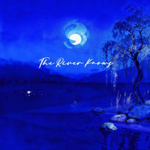 The River Knows