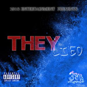 THEY LIED (BIG PRICE)