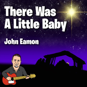 There Was A Little Baby