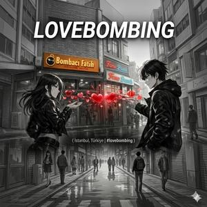 Lovebombing
