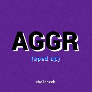 Aggr (Sped Up)