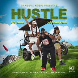 Hustle (feat. Vocakah Redu)