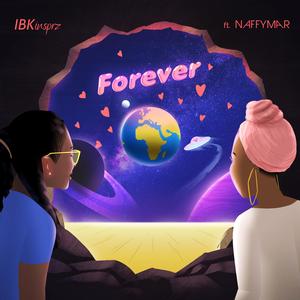 Forever (feat. Naffymar)