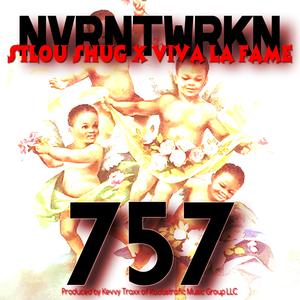 757 (feat. StLou Shug & Viva La Fame)