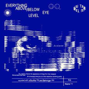 Everything Above/Below Eye Level
