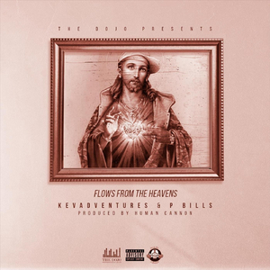 Flows from the Heavens (feat. Kevadventures & P Bills)