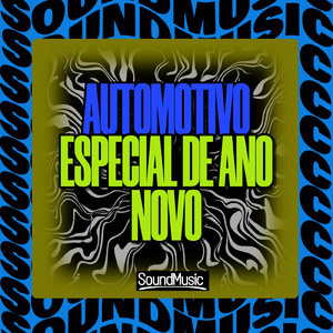 AUTOMOTIVO ESPECIAL DE ANO NOVO