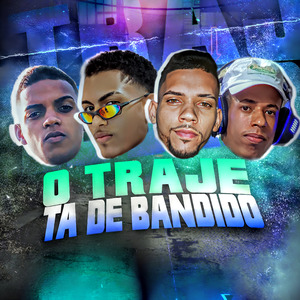 O Traje Ta de Bandido