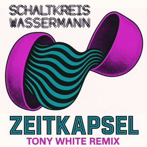 Zeitkapsel (Tony White Remix)