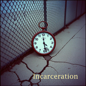 Incarceration
