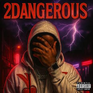 2Dangerous