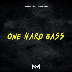 One Hard Bass (Original Mix)