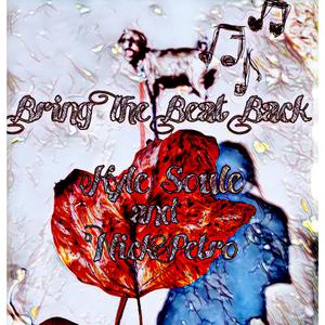 Bring The Beat Back (feat. Nick Petro)