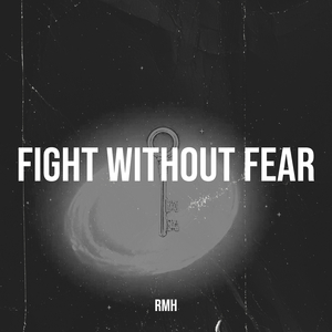 Fight Without Fear