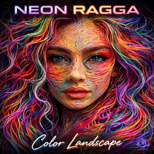 NEON RAGGA Color Landscape