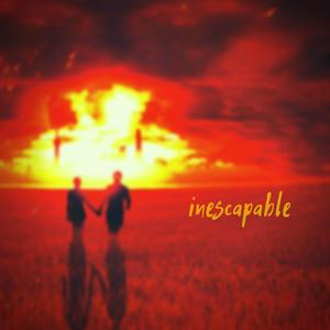 Inescapable