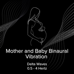 1 Hz Binaural Beats for Stress-free Motherhood (Delta Waves)