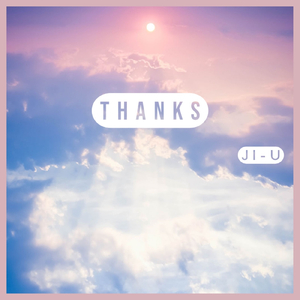 생의 더할나위 없는 감사 The Best Thanks of Life