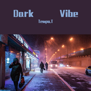 "dark vibe" beat prod by Tempo