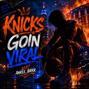 Knicks goin viral