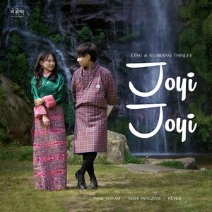 Joyi Joyi (feat. Ngawang Thinley)