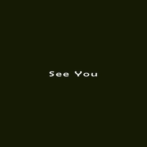 See You