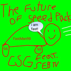The Future of Speed 2 (I AM SPEED 2)