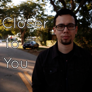 Closer to You (feat. Kyle Schroeder)