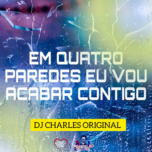 Faz o Vuk Vuk Vs em Quatro Paredes Eu Vou Acabar Contigo