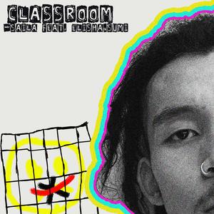 Classroom (feat. Elisha & Sumi)