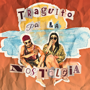 traguito pa la nostalgia