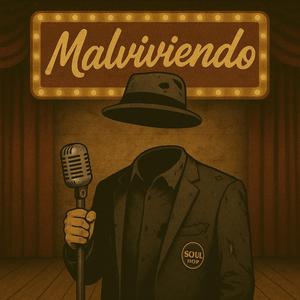 Malviviendo (Soul Version)