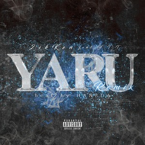 YARU (feat. youngelleboy, Bu$t K-MAN, TiDETRUE & s_win) [Y.T.T Remix]