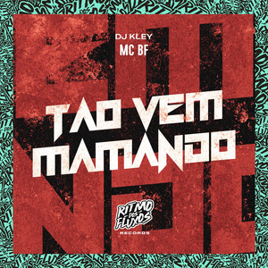 Tão Vem Mamando