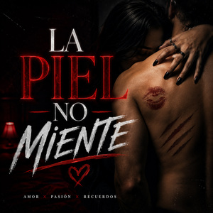 La Piel No Miente