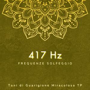 417 Hz: Rimozione dell'Energia Negativa