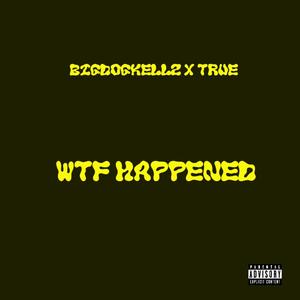 WTF Happened