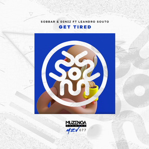Get Tired (feat. Leandro Souto)