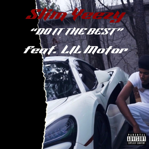 Do It The Best (feat. Lil Motor)