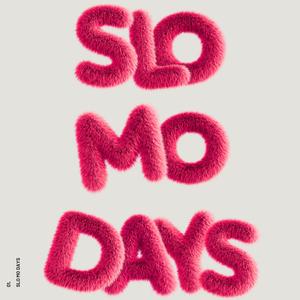 slomodays
