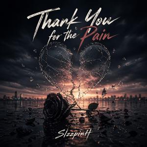 Thank You for the Pain
